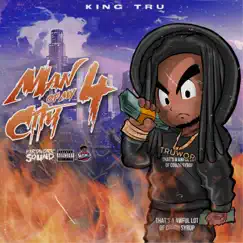 Still Man of My City by King Tru album reviews, ratings, credits