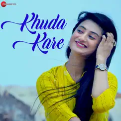 Khuda Kare Song Lyrics