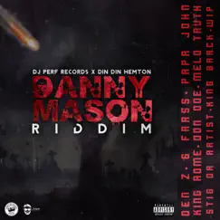 Danny Mason Riddim by Dj perf & Din Din Hemton album reviews, ratings, credits
