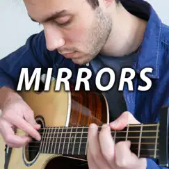 Mirrors (Instrumental Guitar) [Instrumental] - Single by Guus Dielissen album reviews, ratings, credits