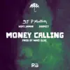 Money Calling - Single album lyrics, reviews, download