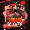 Uno se Cura - Single album lyrics, reviews, download