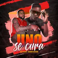 Uno se Cura - Single by Joe Cajery & Debom Lusconi album reviews, ratings, credits