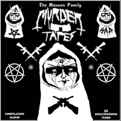 The Manson Family Murder Tapes by Various Artists album reviews, ratings, credits