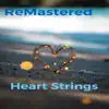 Heart Strings - Single album lyrics, reviews, download