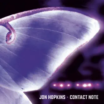 Contact Note by Jon Hopkins album download