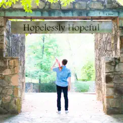Hopelessly Hopeful - Single by Jfine album reviews, ratings, credits