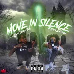 Move In Silence (feat. SpotEmGottem) - Single by Faeva Batman album reviews, ratings, credits