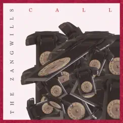 Call - Single by The Zangwills album reviews, ratings, credits