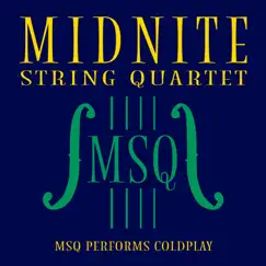 MSQ Performs Coldplay by Midnite String Quartet album reviews, ratings, credits