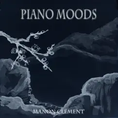 Piano Moods by Manon Clément album reviews, ratings, credits