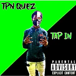 Tap IN - Single by N9neFrmTrill album reviews, ratings, credits