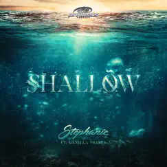 Shallow (feat. Daniela Presta) - Single by DJ Stephanie album reviews, ratings, credits
