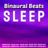 Binaural Beats Sleep (Deluxe Version) album lyrics, reviews, download