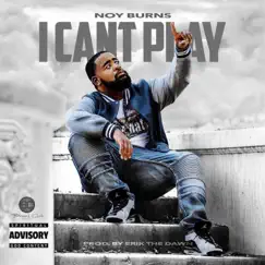 I Can't Play - Single by Noy Burns album reviews, ratings, credits