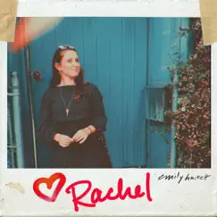 Rachel - Single by Emily Hackett album reviews, ratings, credits