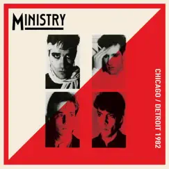 Chicago/Detroit 1982 (Live) by Ministry album reviews, ratings, credits