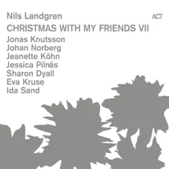 Just Another Christmas Song (with Johan Norberg, Ida Sand, Jessica Pilnäs, Sharon Dyall, Jonas Knutsson, Eva Kruse & Jeanette Köhn) Song Lyrics
