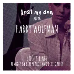 Booty Call (Pete Dafeet Remix) Song Lyrics