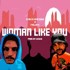 Woman Like You (feat. Talevi) - Single by KUHLE album reviews, ratings, credits