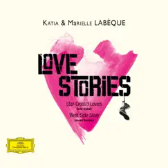 Love Stories by Katia & Marielle Labèque album reviews, ratings, credits