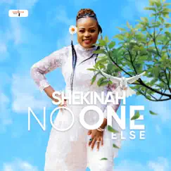 No One Else - Single by Shekinah album reviews, ratings, credits