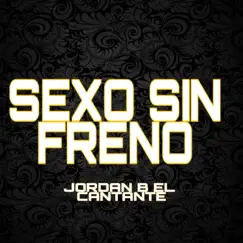 SEXO SIN FRENO (None) Song Lyrics