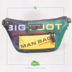Man Bag - Single by Bigfoot album reviews, ratings, credits