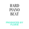 Hard Piano Instrumental - Single album lyrics, reviews, download