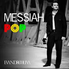 Messiah Pop by Evandro Oliva album reviews, ratings, credits