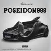 Poseidon999 (feat. 999) - Single album lyrics, reviews, download