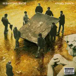 Angel Down by Sebastian Bach album reviews, ratings, credits