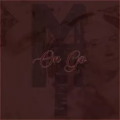 On Go - Single by MistaTBeatz album reviews, ratings, credits