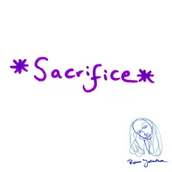 Sacrifice - Single by Roan Yellowthorn album reviews, ratings, credits