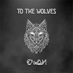 To the Wolves Song Lyrics