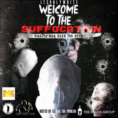 Welcome to the Suffocation Plastic BAG Over the Head - EP by Itsonlywrite album reviews, ratings, credits