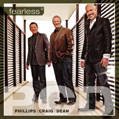 Fearless by Phillips, Craig & Dean album reviews, ratings, credits