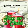 Fucc Up a Check (feat. JayNine) - Single album lyrics, reviews, download