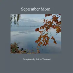 September Morn - Single by Rainer Theobald album reviews, ratings, credits