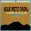 Sigue Recto Magali (feat. Mstr Jhon & Sulivan) - Single album lyrics, reviews, download