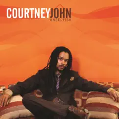 Unselfish by Courtney John album reviews, ratings, credits