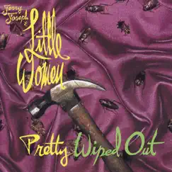 Pretty Wiped Out by Jerry Joseph & Little Women album reviews, ratings, credits