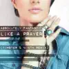 Like a Prayer (Timster & Ninth Remix) - Single album lyrics, reviews, download