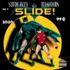 SLIDE! (feat. Ill Woods) - Single album lyrics, reviews, download