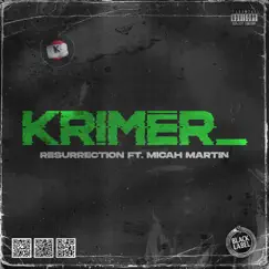 Resurrection (feat. Micah Martin) - Single by Krimer album reviews, ratings, credits