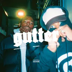 GUTTER (feat. GOON DES GARCONS*, Solo Jaxon & Tan the Terrible) Song Lyrics