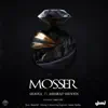Mosser - Single album lyrics, reviews, download