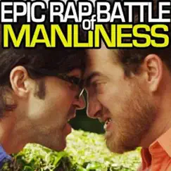 Epic Rap Battle of Manliness Song Lyrics
