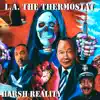 L.A. The Thermostat (feat. David Robinson, Tom Bianchi, Andre Lorenz & Kevin Chisholm) - Single album lyrics, reviews, download