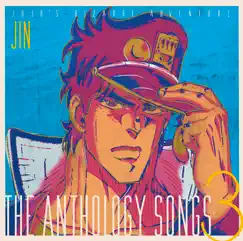 JOJO'S Bizarre Adventure - The Anthology Songs 3 by Jin Hashimoto album reviews, ratings, credits